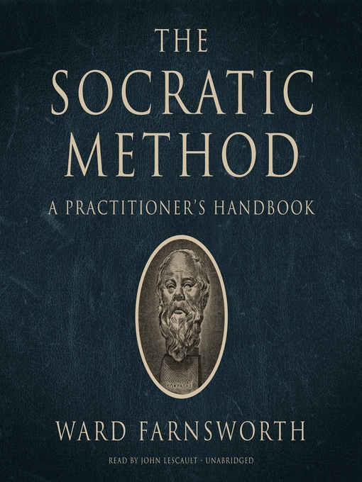 Title details for The Socratic Method by Ward Farnsworth - Available